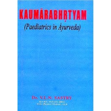 Kaumarabhrtyam (Paediatrics in Ayurveda)